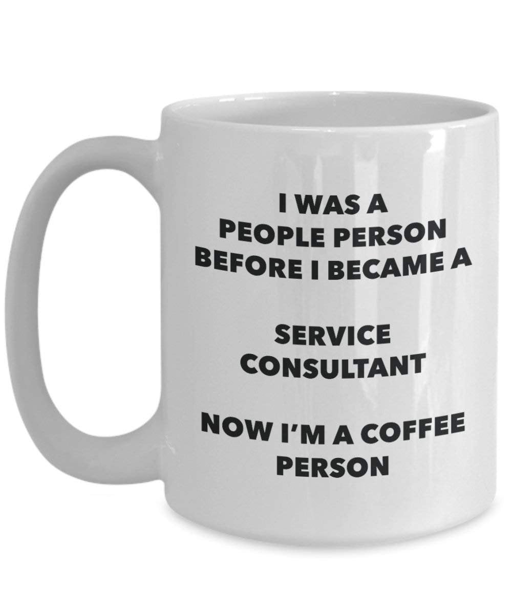 Service Berater Kaffee Person Tasse – Funny Tee Kakao-Tasse – Geburtstag Weihnachten Kaffee Lover Cute Gag Geschenke Idee 15oz weiß