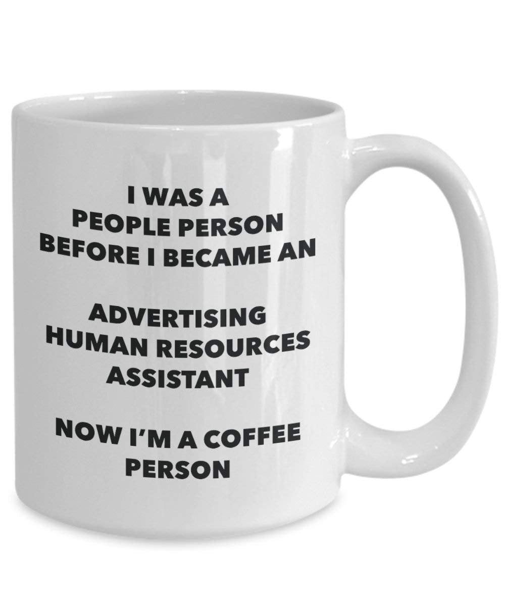 Advertising Human Resources Assistant Coffee Person Mug - Funny Tea Cocoa Cup - Birthday Christmas Coffee Lover Cute Gag Gifts Idea