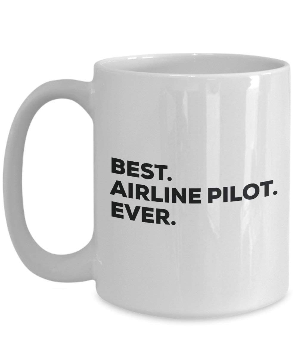 Best Airline Pilot Ever Mug - Funny Coffee Cup -Thank You Appreciation For Christmas Birthday Holiday Unique Gift Ideas