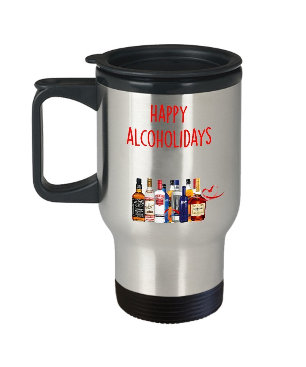 Happy Alcoholidays Travel Mug - Alcohol Lover Funny Tea Hot Cocoa Coffee Insulated Tumbler - Novelty Birthday Gift Idea