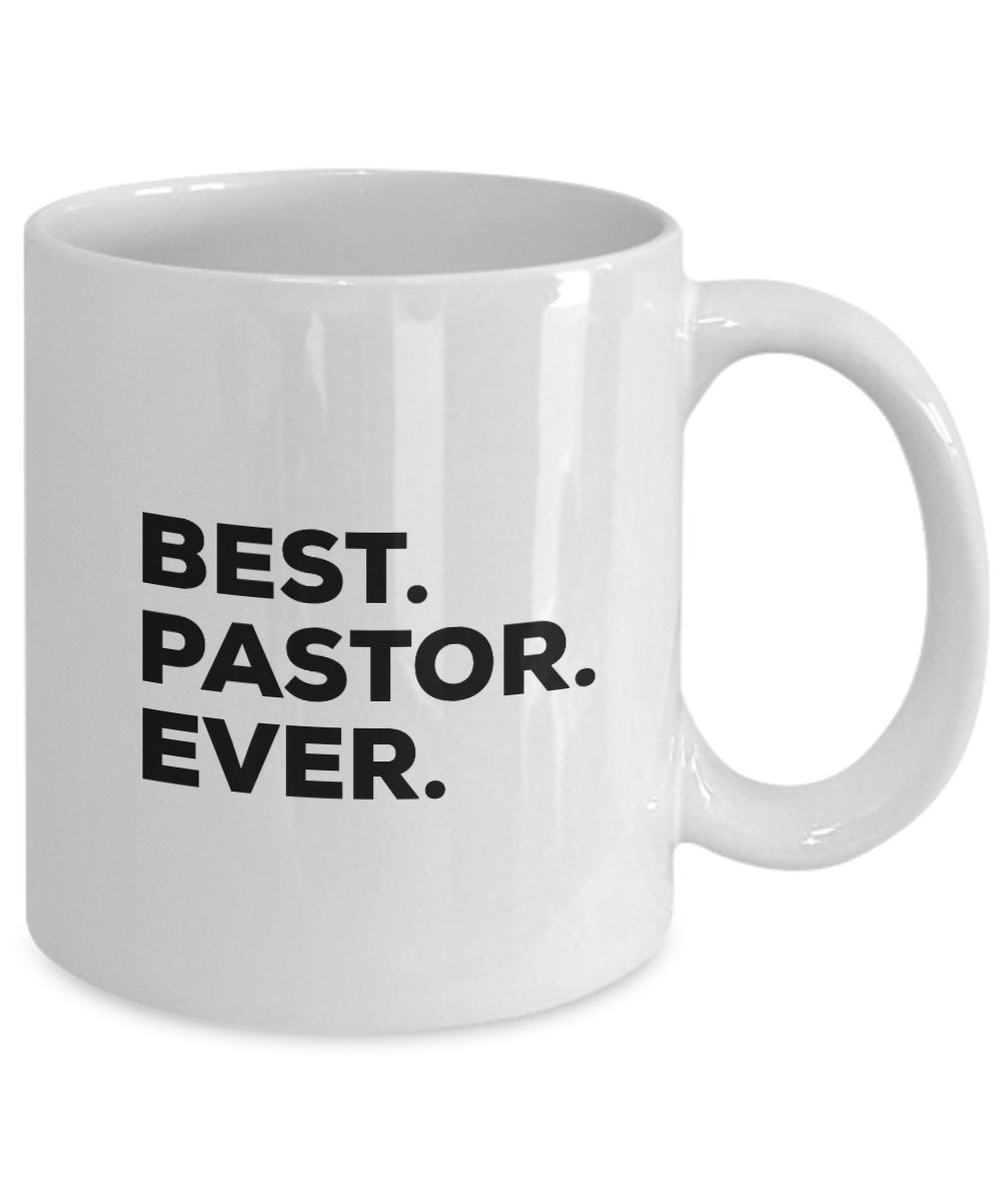 Pastor Mug - Best Pastor Ever Coffee Cup - Pastor Gifts - Funny Appreciation - Youth Women Men Pastors Wife Ordination Anniversary Retirement Birthday