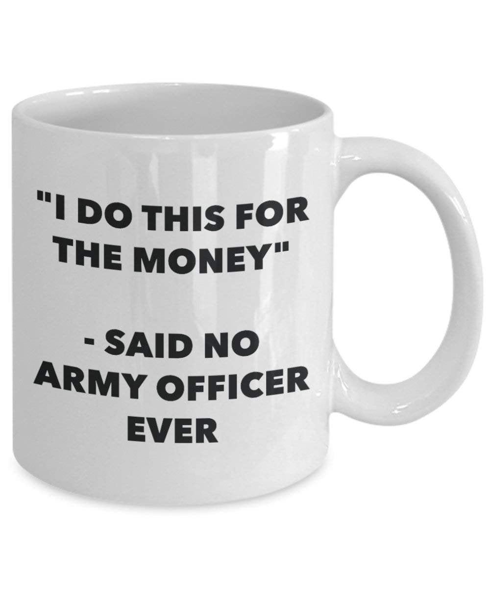 I do presente per il denaro – Said no militare Ever mug – Funny Coffee Cup – novelty Birthday Christmas GAG regalo idea 15oz Infradito colorati estivi, con finte perline
