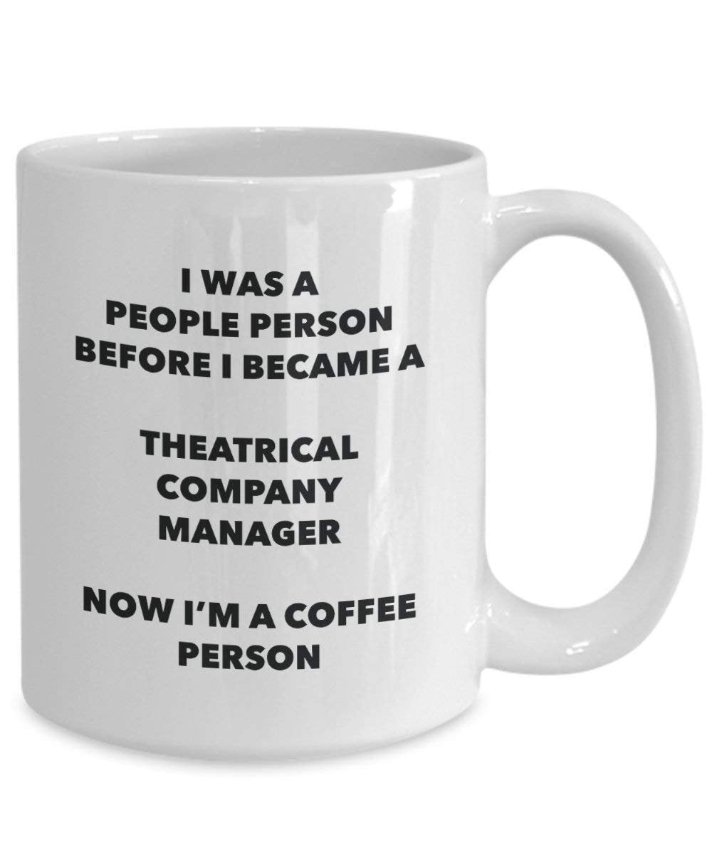 Theatrical Company Manager Coffee Person Mug - Funny Tea Cocoa Cup - Birthday Christmas Coffee Lover Cute Gag Gifts Idea