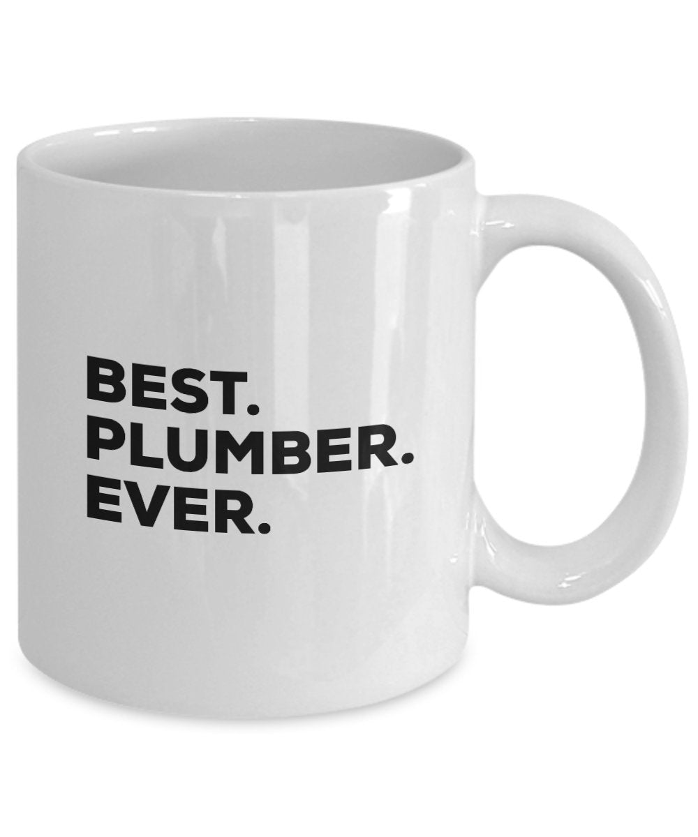 Plumber Gift - Best Plumber Ever Mug Coffee Cup - Men Women Novelty Funny Gag Gift - Fun Plumbers - For Gift Novelty Idea - Add To Gift Bag Basket Box