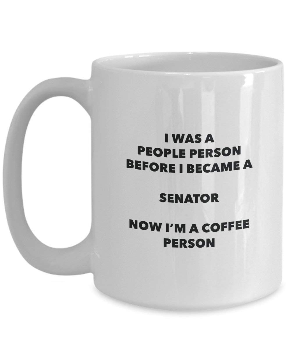Senator Coffee Person Mug - Funny Tea Cocoa Cup - Birthday Christmas Coffee Lover Cute Gag Gifts Idea