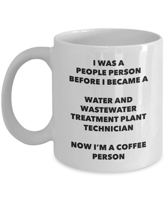 Water And Wastewater Treatment Plant Technician Coffee Person Mug - Funny Tea Cocoa Cup - Birthday Christmas Coffee Lover Cute Gag Gifts Idea
