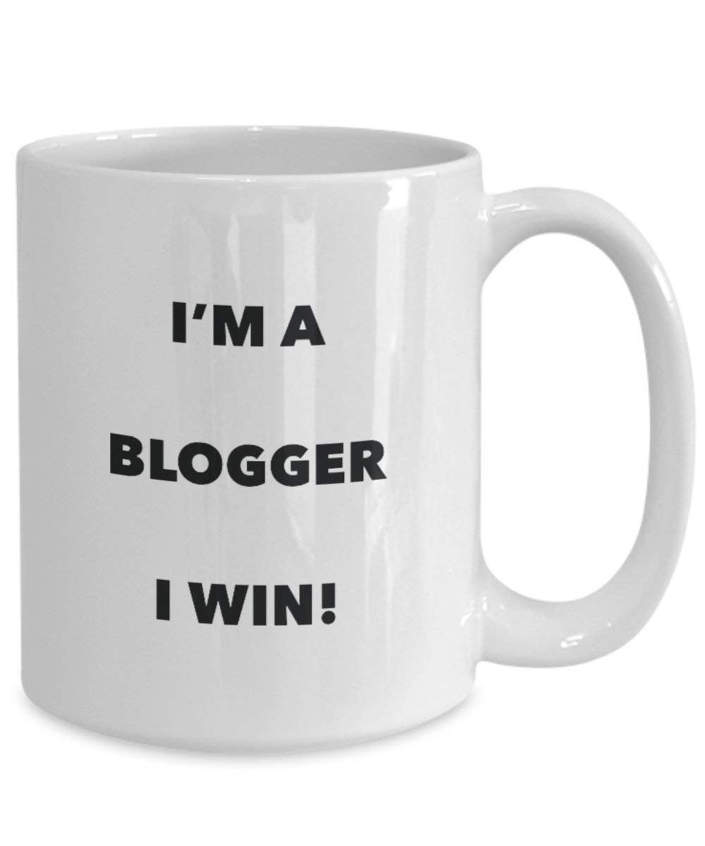Blogger Mug - I'm a Blogger I win! - Funny Coffee Cup - Novelty Birthday Christmas Gag Gifts Idea