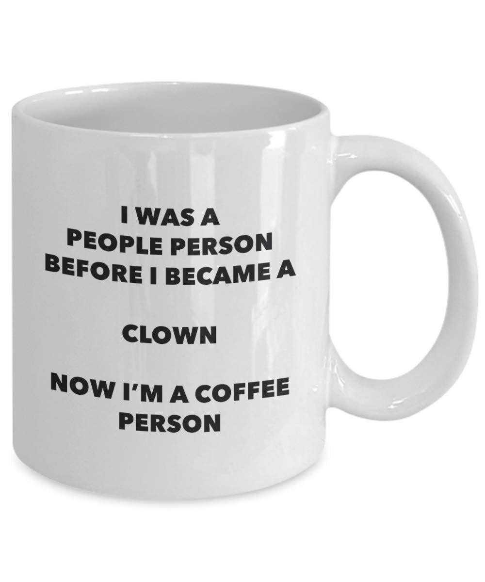 Clown Mug - I'm a Clown I win! - Funny Coffee Cup - Novelty Birthday Christmas Gag Gifts Idea