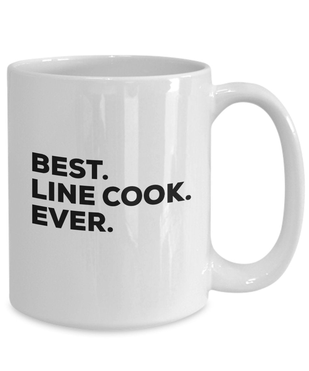 Line Cook Mug - Best Line Cook Ever Coffee Cup - Line Cooks Gifts - Funny Gag - Inexpensive - Can Even Add To Gift Bag Basket Box Set - Novelty Idea -