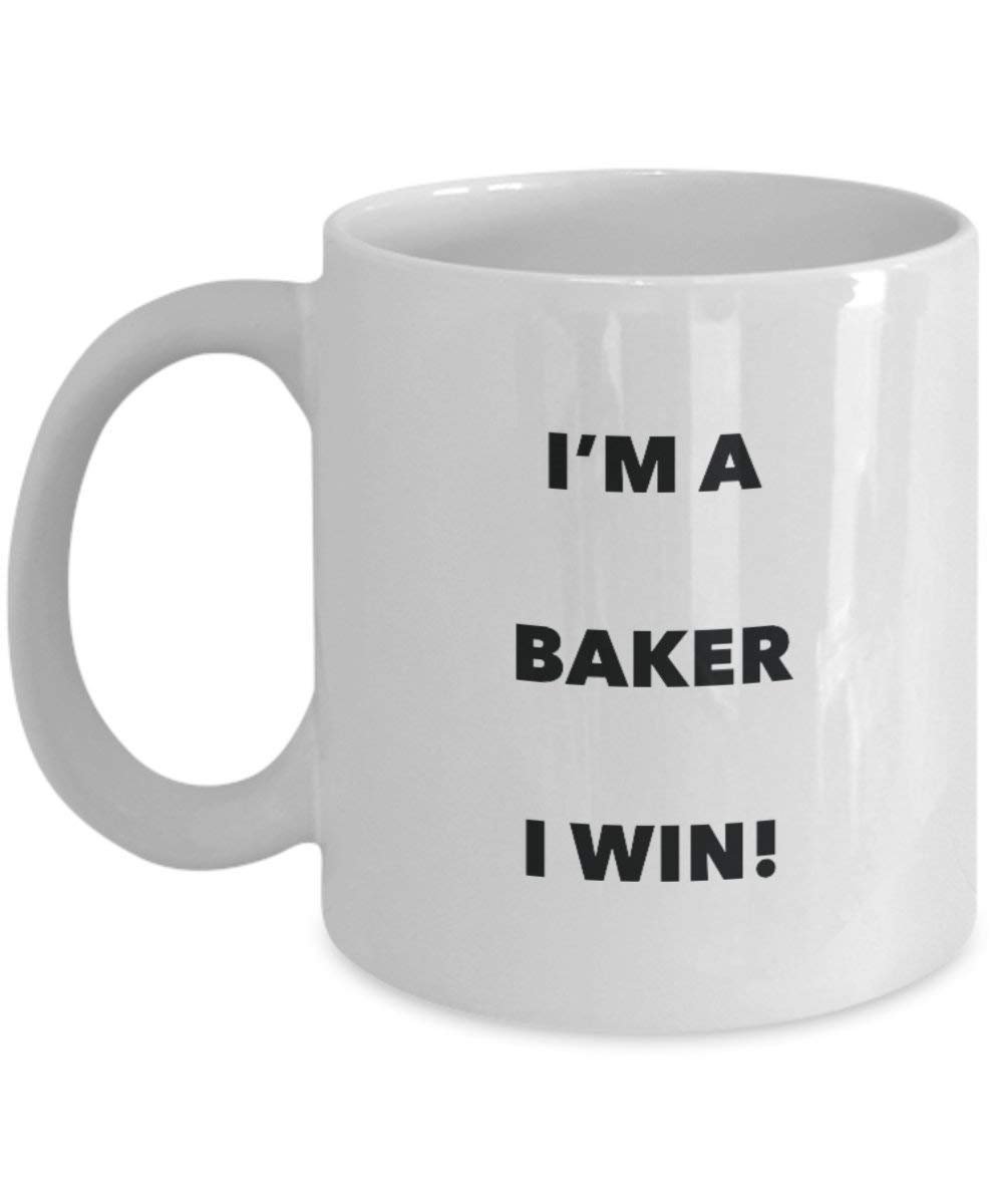 Baker Mug - I'm a Baker I win! - Funny Coffee Cup - Novelty Birthday Christmas Gag Gifts Idea