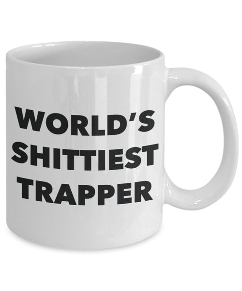 Trapper Coffee Mug - World's Shittiest Trapper - Gifts for Trapper - Funny Novelty Birthday Present Idea - Can Add To Gift Bag Basket Box S