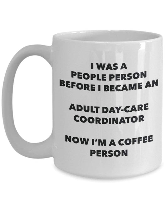 Adulte Day-care Coordinator personne à café Mug Tasse à thé de cacao – rigolo – Anniversaire de Noël amateur de café mignon Gag Gifts Idée 15oz blanc