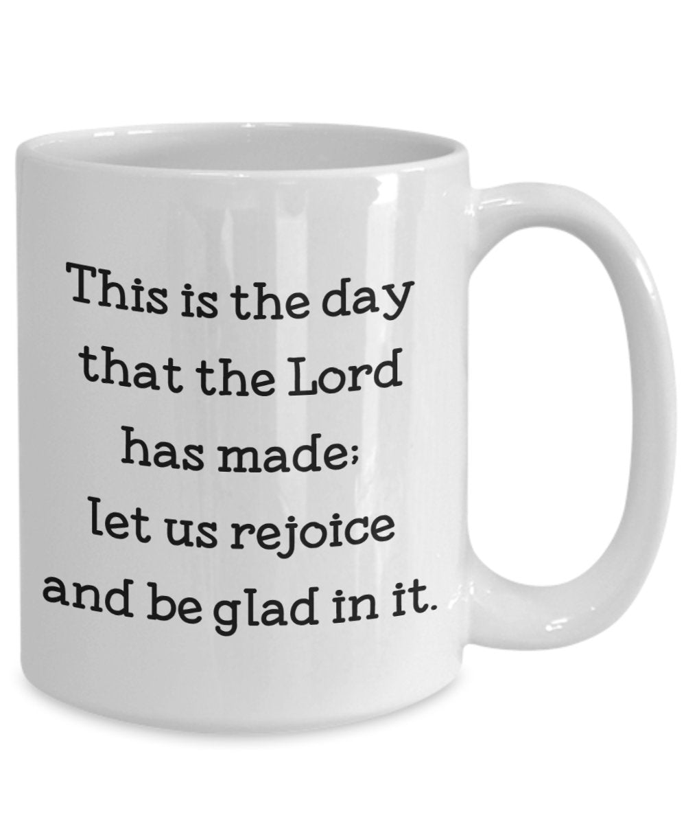 This Is the Day the Lord Has Made Coffee Mug - Funny Tea Hot Cocoa Coffee Cup - Birthday Christmas Gag Gifts Idea