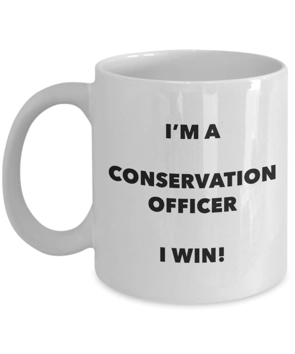 Je suis un officier de conservation Mug I Win. – Funny Tasse à café – Fantaisie anniversaire Idée de Gag cadeaux de Noël 15oz blanc