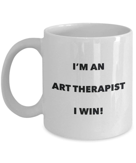 Art Therapist Mug - I'm an Art Therapist I win! - Funny Coffee Cup - Novelty Birthday Christmas Gag Gifts Idea