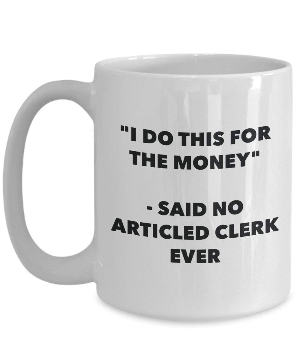 I do presente per il denaro – Said no Articled Clerk Ever mug – Funny Coffee Cup – novelty Birthday Christmas GAG regalo idea 15oz Infradito colorati estivi, con finte perline
