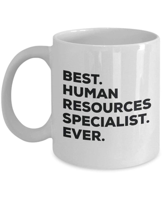 Best Human Resources Specialist Ever Tasse – Funny Coffee Cup – Thank You Anerkennung für Weihnachten Geburtstag Urlaub Einzigartiges Geschenk Ideen