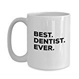 Dentist Mug - Best Dentist Ever Coffee Cup - Funny Gag For Retired or Retirement Gift - 1 - Dentist Gifts For Women Men Kids - Graduation For Gift Bag
