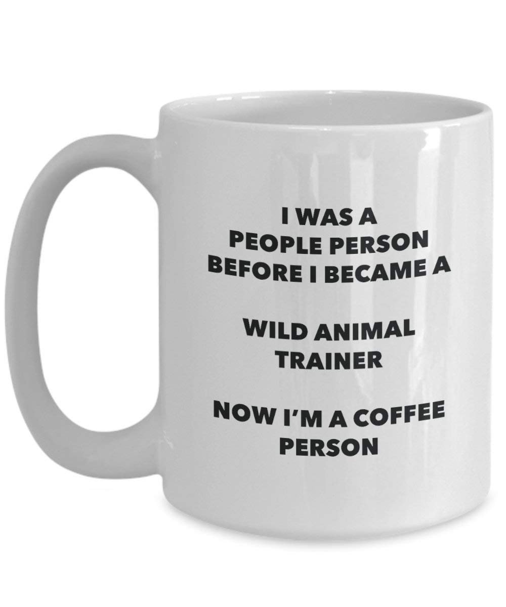 Wild Animal Trainer Coffee Person Mug - Funny Tea Cocoa Cup - Birthday Christmas Coffee Lover Cute Gag Gifts Idea