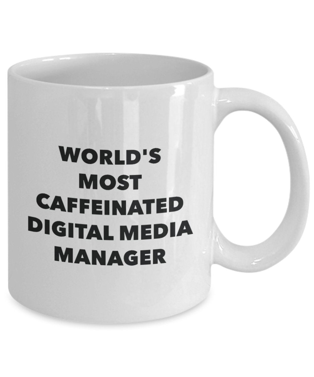 World's Most Caffeinated Digital Media Manager Mug - Funny Tea Hot Cocoa Coffee Cup - Birthday Christmas Gag Gifts Idea