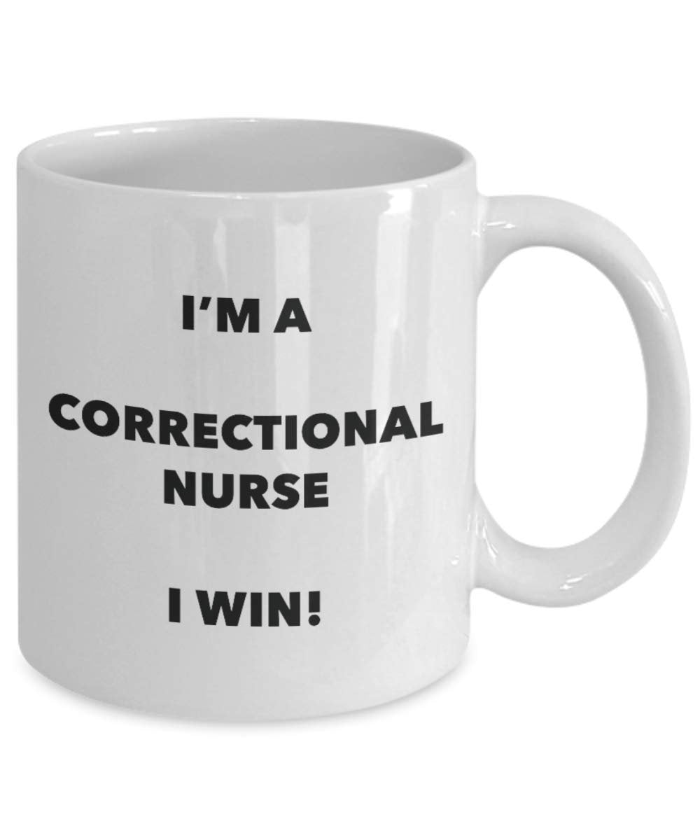 I'm a Correctional Officer Mug I win! - Funny Coffee Cup - Novelty Birthday Christmas Gag Gifts Idea