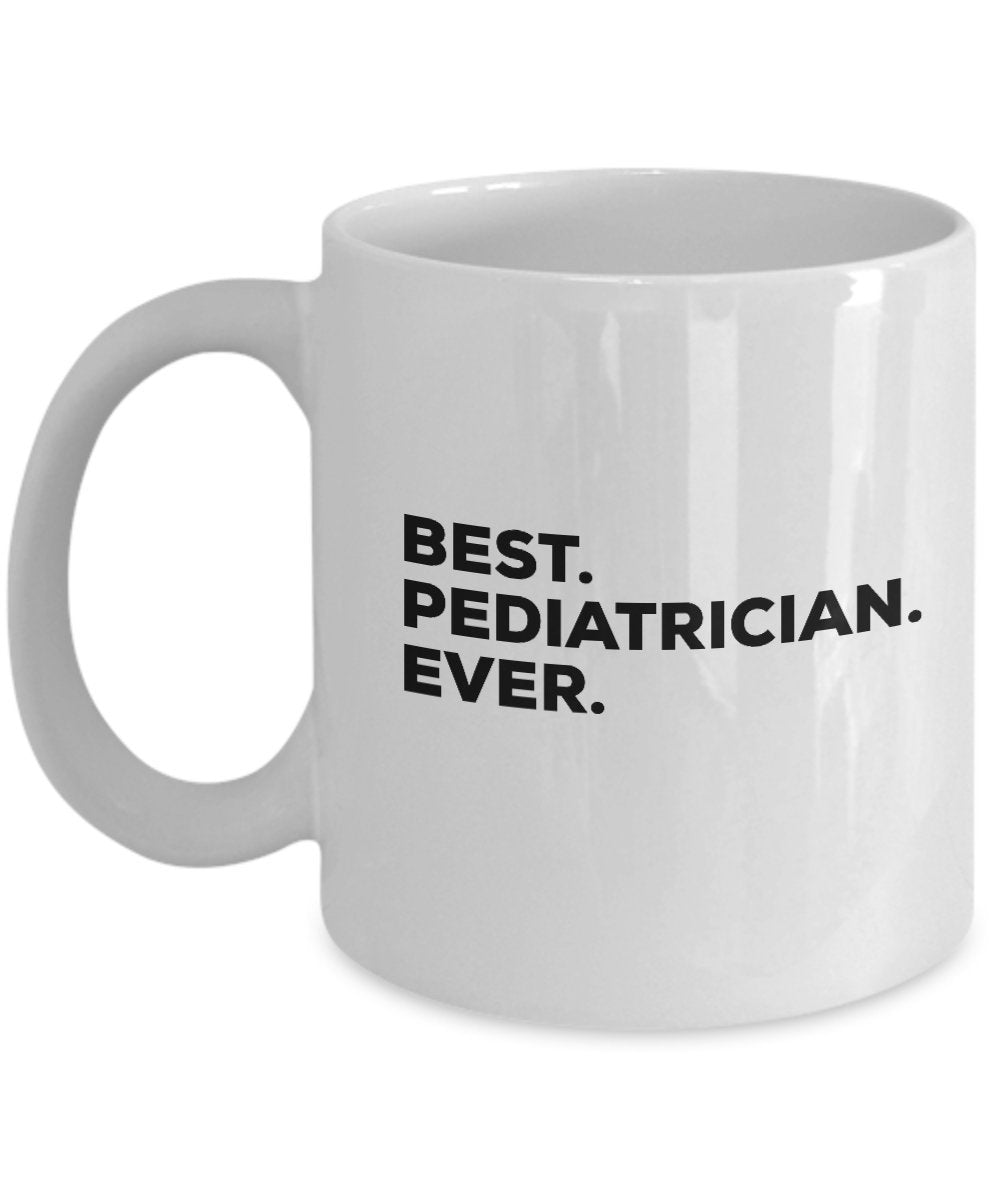 Pediatrician Mug - Best Pediatrician Ever Coffee Cup - Funny Gift Idea - Gifts - Graduation Retirement - Put In Gift Bag Basket Box Set - Novelty Wome