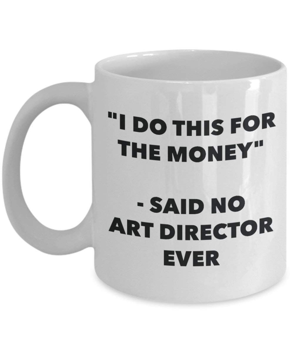 I do presente per il denaro – detto n. art Director Ever mug – Funny Coffee Cup – novelty Birthday Christmas GAG regalo idea 15oz Infradito colorati estivi, con finte perline