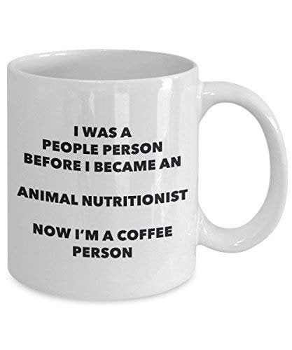 Animal NutritionistCoffee Person Mug - Funny Tea Cocoa Cup - Birthday Christmas Coffee Lover Cute Gag Gifts Idea
