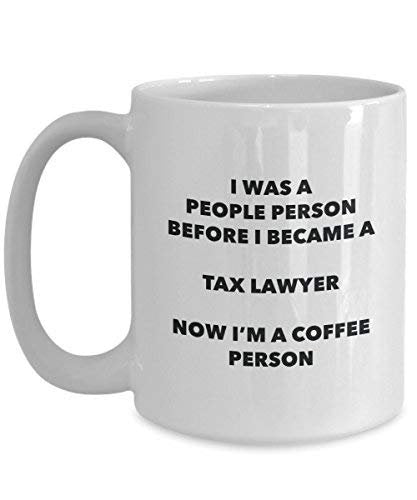 Tax Anwalt Kaffee Person Tasse – Funny Tee Kakao-Tasse – Geburtstag Weihnachten Kaffee Lover Cute Gag Geschenke Idee