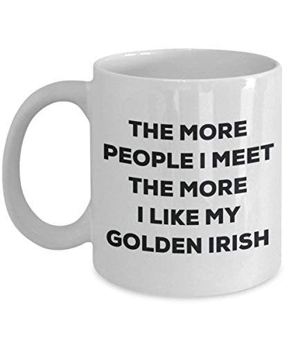 The More People I Meet The More I Like My Golden Irish Mug - Funny Coffee Cup - Christmas Dog Lover Cute Gag Gifts Idea