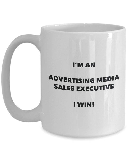 Werbung Media Sales Executive Tasse – Ich bin ein Werbung Media Sales Executive I Win. – Funny Kaffeetasse – Neuheit Geburtstag Weihnachten Gag Geschenke Idee 11oz weiß