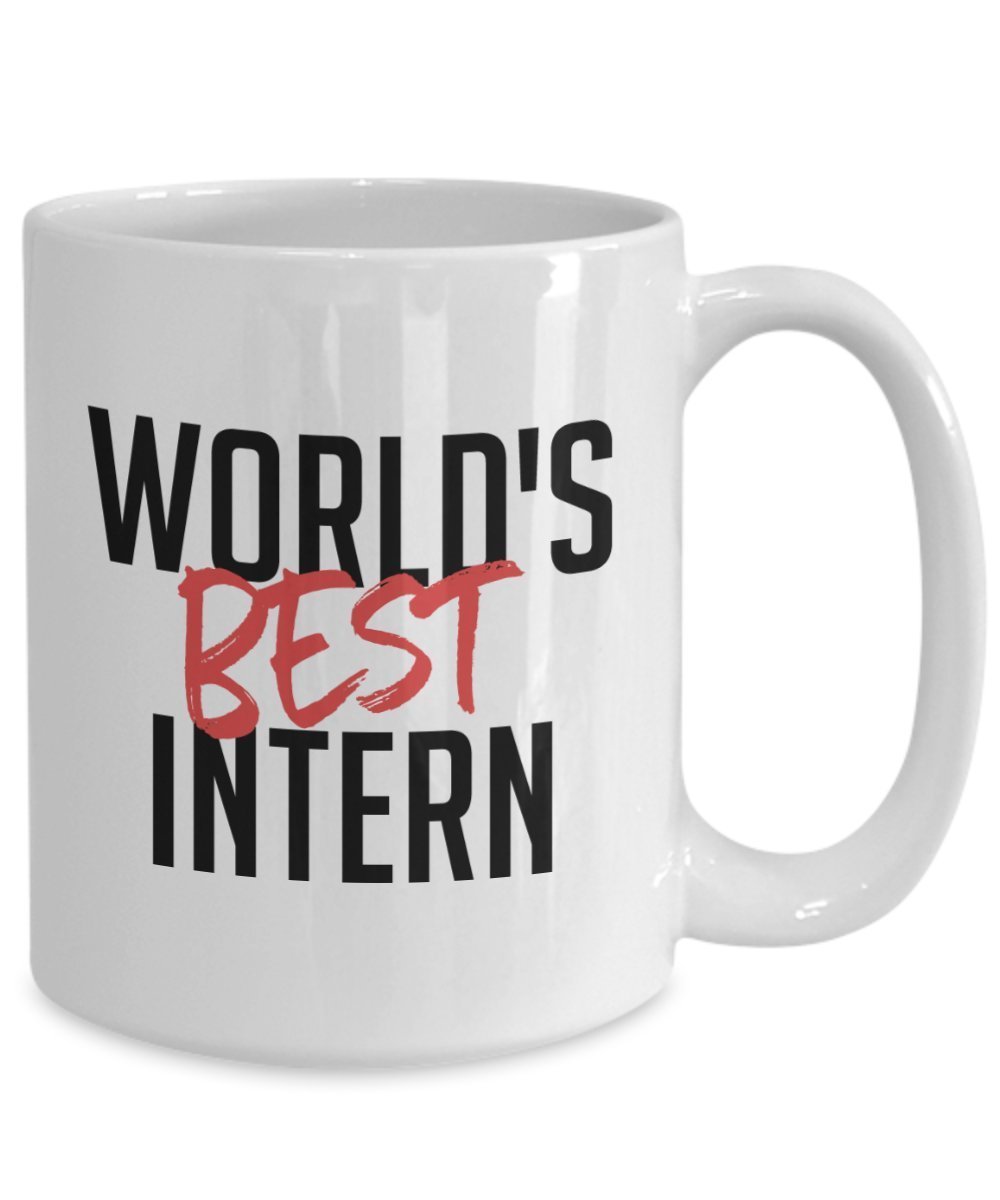 World’s Best Intern Mug- Funny Tea Hot Cocoa Coffee Cup - Novelty Birthday Christmas Anniversary Gag Gifts Idea
