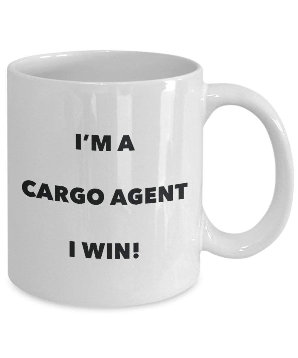Cargo Agent Tasse – I 'm a Cargo Agent I Win. – Funny Kaffeetasse – Neuheit Geburtstag Weihnachten Gag Geschenke Idee 11oz weiß