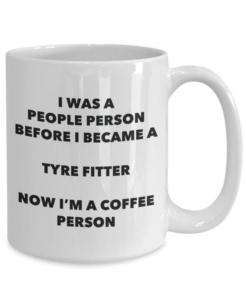 Tyre Fitter Coffee Person Mug - Funny Tea Cocoa Cup - Birthday Christmas Coffee Lover Cute Gag Gifts Idea