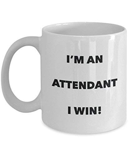 Attendant Mug - I'm an Attendant I Win! - Funny Coffee Cup - Novelty Birthday Christmas Gag Gifts Idea