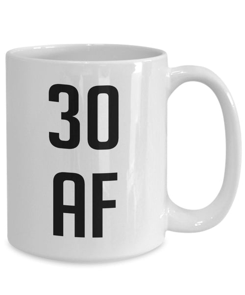 30 af Tasse – Lustige Teetasse für heiße Kakao, Geschenkidee zum 30. Geburtstag 15oz weiß