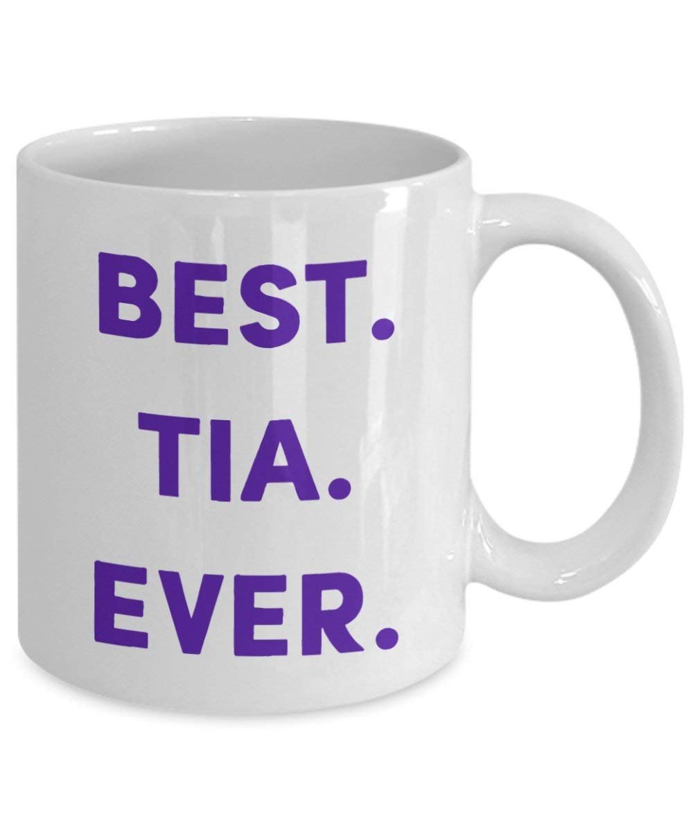 Best Tia Ever Tasse – Funny Tee Hot Cocoa Kaffeetasse – Neuheit Geburtstag Weihnachten Jahrestag Gag Geschenke Idee