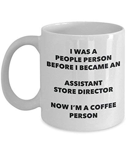 Assistant Store Director Coffee Person Mug - Funny Tea Cocoa Cup - Birthday Christmas Coffee Lover Cute Gag Gifts Idea