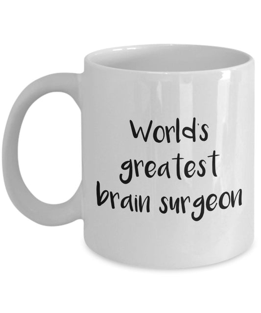 Brain Surgeon Gifts – World's Greatest Brain Surgeon Becher – Lustige Teetasse für heiße Kakao, Kaffeetasse – Neuheit Geburtstag Weihnachten Jahrestag Gag Geschenkidee 15oz weiß