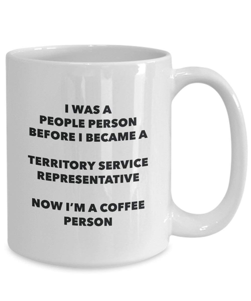 Territory Service Representative Coffee Person Mug - Funny Tea Cocoa Cup - Birthday Christmas Coffee Lover Cute Gag Gifts Idea