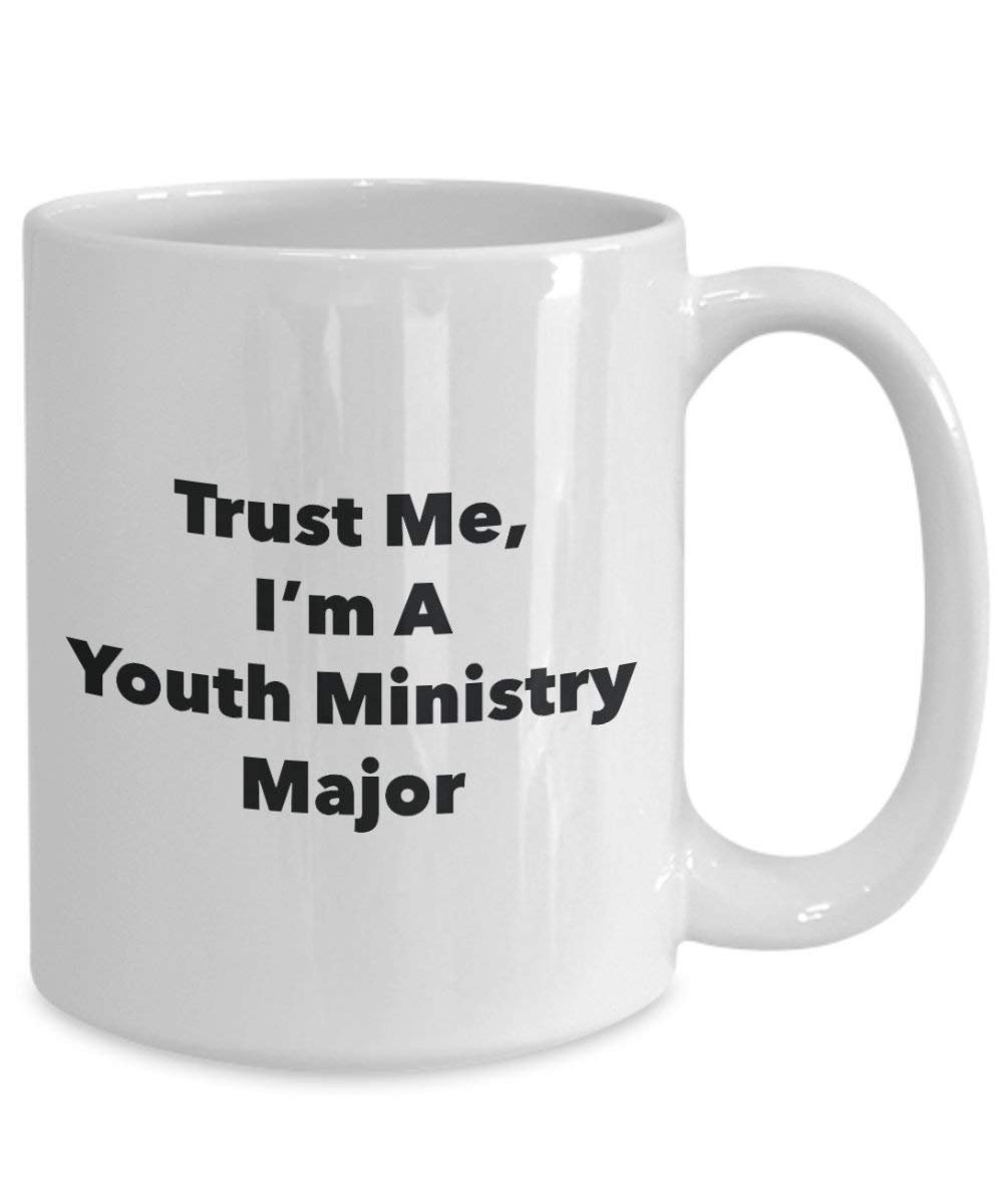 Trust Me, I'm a Youth Ministère principaux Mug rigolo – Tasse à café – Cute Graduation Gag Gifts idées pour vos amis et Camarades de classe 11oz blanc
