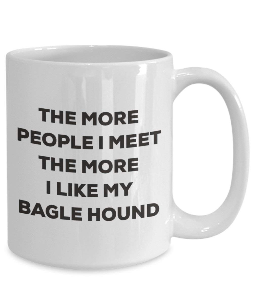 The more people I meet the more I like my Bagle Hound Mug - Funny Coffee Cup - Christmas Dog Lover Cute Gag Gifts Idea