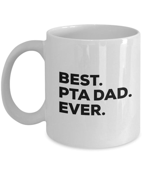 PTA Dad Gifts - Best PTA Dad Ever Mug Coffee Cup - Funny - For A Gift Novelty Idea - Add To Gift Bag Basket Box Set - Birthday or Christmas Present (11oz, PTA Dad)