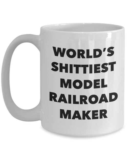 Model Railroad Maker Coffee Mug - World's Shittiest Model Railroad Maker - Model Railroad Maker Gifts - Funny Novelty Birthday Present Idea