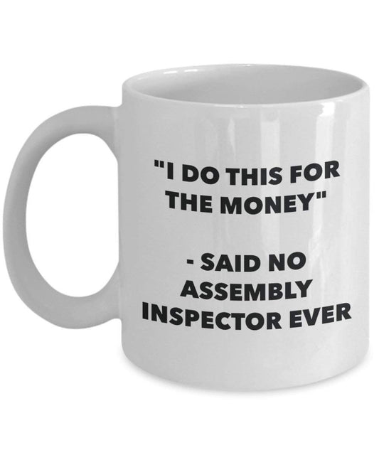 I do presente per il denaro – detto nessun montaggio Ispettore Ever mug – Funny Coffee Cup – novelty Birthday Christmas GAG regalo idea 11oz Infradito colorati estivi, con finte perline
