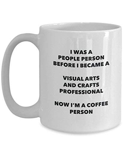 Visual Arts and Crafts Professional Coffee Person Mug - Funny Tea Cocoa Cup - Birthday Christmas Coffee Lover Cute Gag Gifts Idea