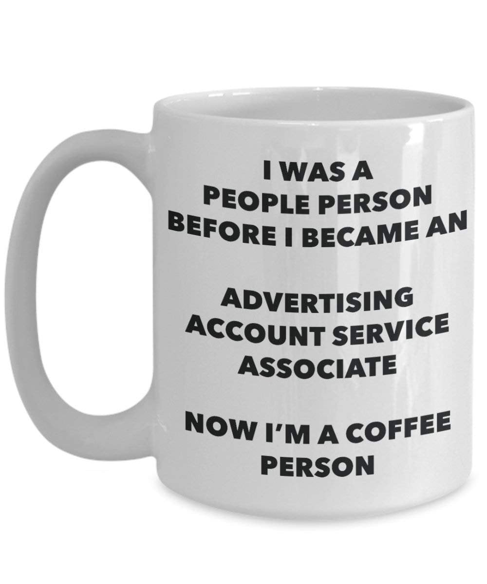 Advertising Account Service Associate Coffee Person Mug - Funny Tea Cocoa Cup - Birthday Christmas Coffee Lover Cute Gag Gifts Idea