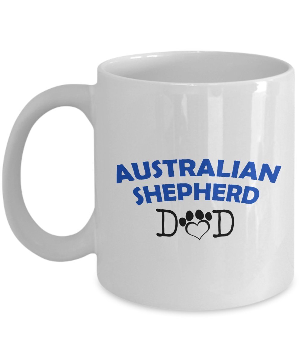 Funny Australian Shepherd Couple Mug - Australian Shepherd Dad - Australian Shepherd Mom - Australian Shepherd Lover Gifts - Unique Ceramic Gifts Idea (Dad)