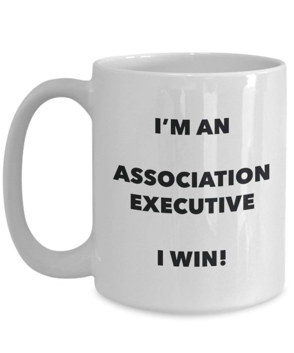 Association Executive Tasse – Ich bin ein Association Executive I Win. – Funny Kaffeetasse – Neuheit Geburtstag Weihnachten Gag Geschenke Idee