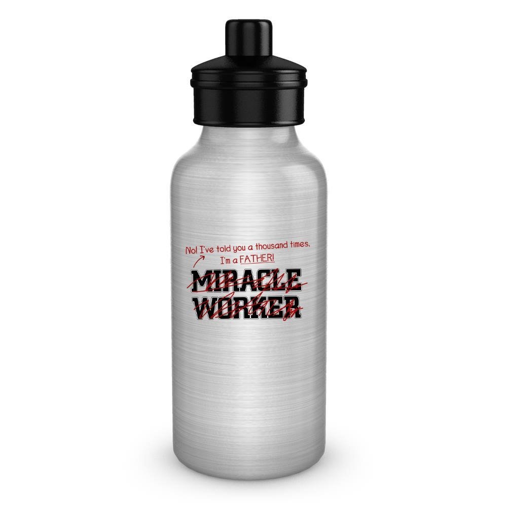 SpreadPassion Funny Father Gift - I'm a father, not a miracle worker - water bottle